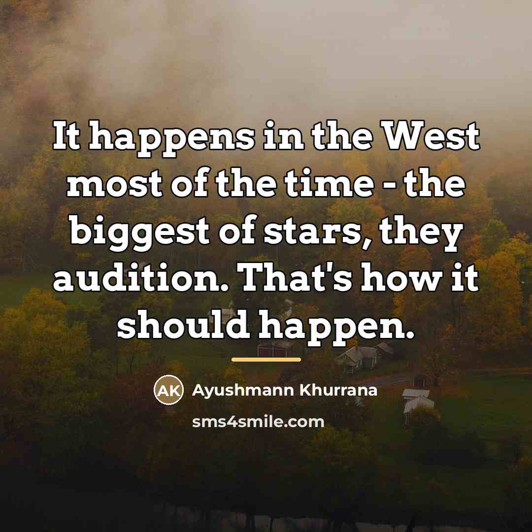 “It happens in the West most of the time -…” quote by Ayushmann Khurrana