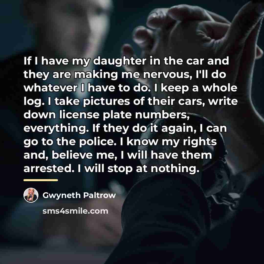 “If I have my daughter in the car and they…” quote by Gwyneth Paltrow
