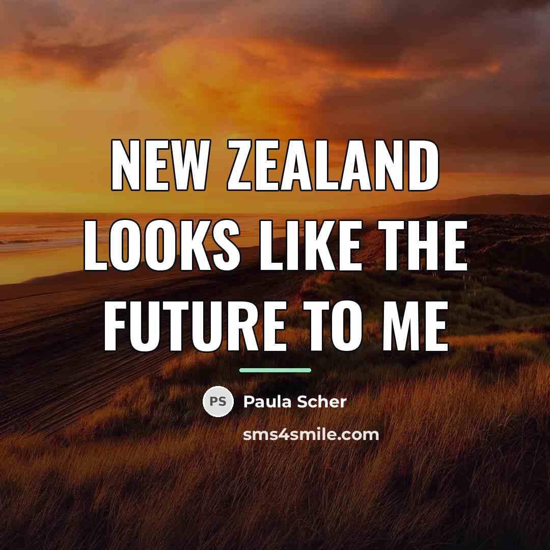“New Zealand looks like the future to me…” quote by Paula Scher
