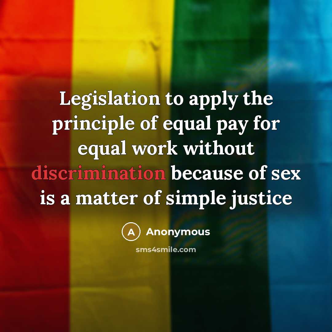“Legislation to apply the principle of equal pay for equal…” quote by Anonymous