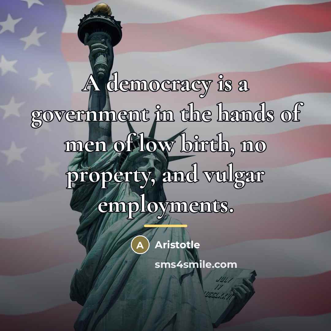 “A democracy is a government in the hands of men…” quote by Aristotle
