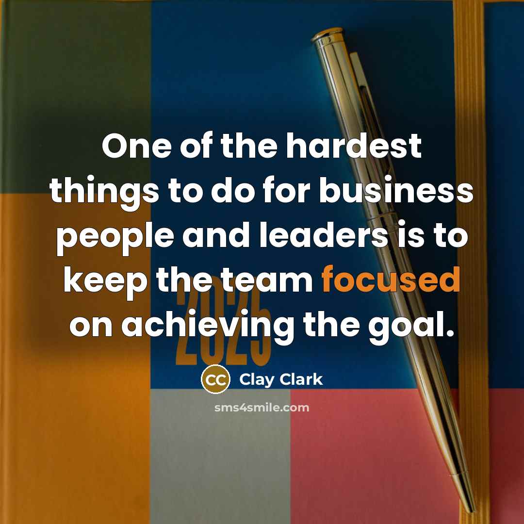 “One of the hardest things to do for business people…” quote by Clay Clark
