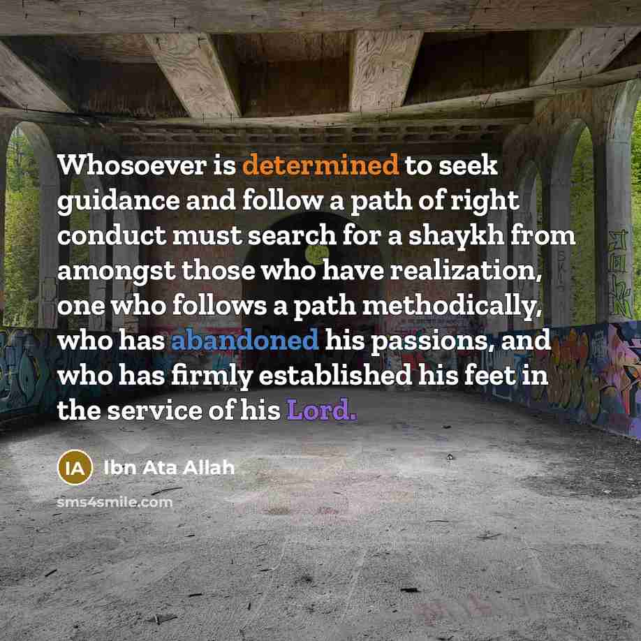 “Whosoever is determined to seek guidance and follow a path…” quote by Ibn Ata Allah