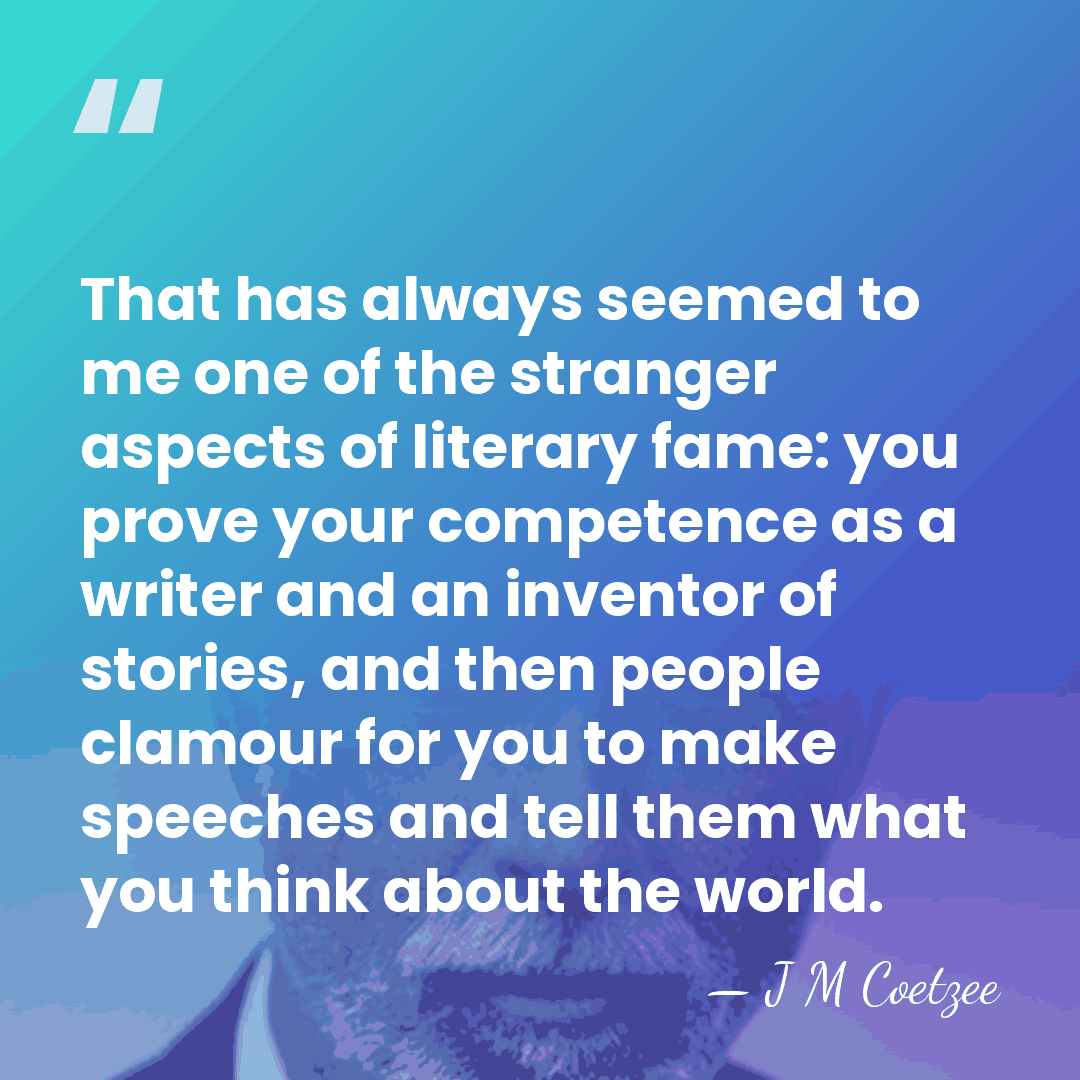 That has always seemed to me one of the stranger aspects of&hellip; - J M Coetzee