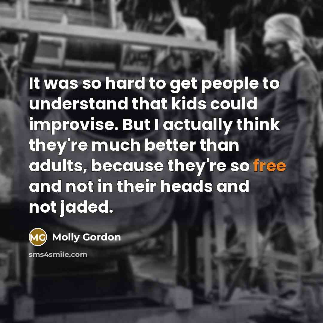 “It was so hard to get people to understand that…” quote by Molly Gordon