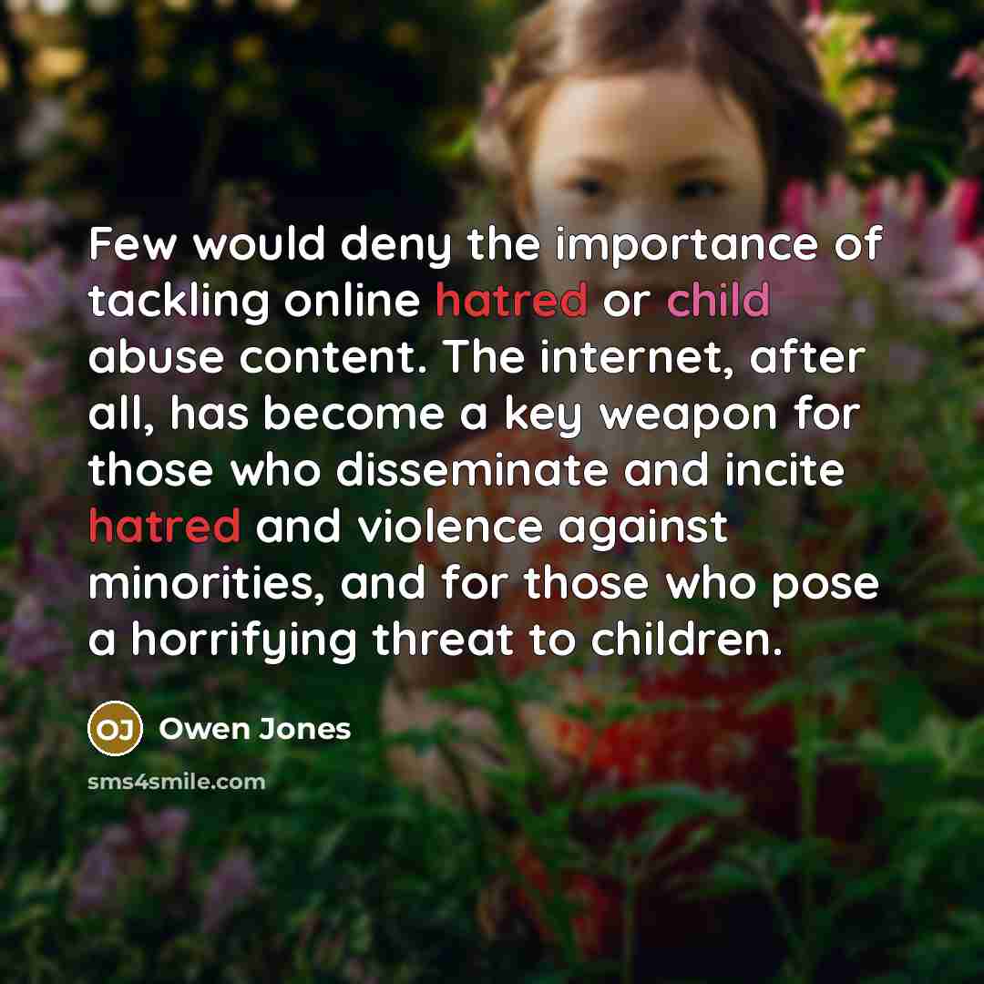 “Few would deny the importance of tackling online hatred or…” quote by Owen Jones