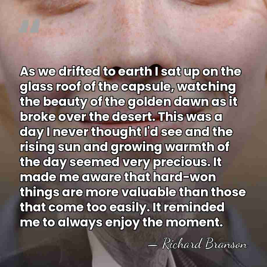 As we drifted to earth I sat up on the glass roof&hellip; - Richard Branson