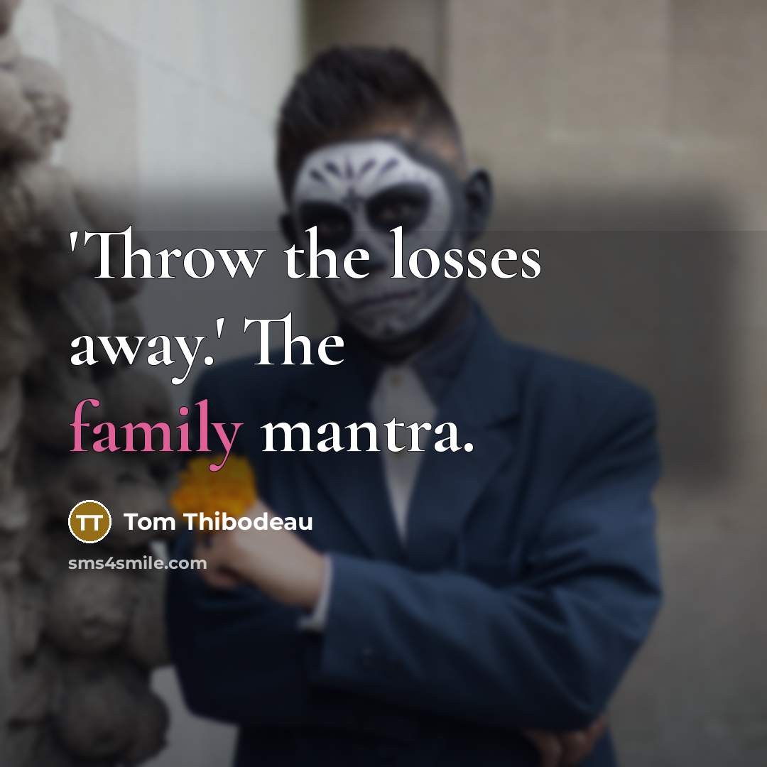 “'Throw the losses away.' The family mantra.…” quote by Tom Thibodeau