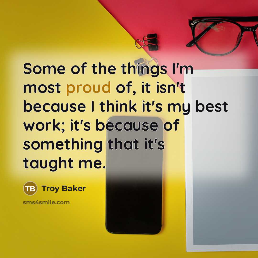 “Some of the things I'm most proud of, it isn't…” quote by Troy Baker