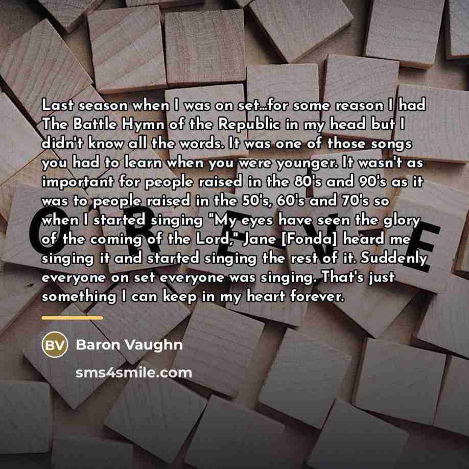 “Last season when I was on set...for some reason I…” quote by Baron Vaughn