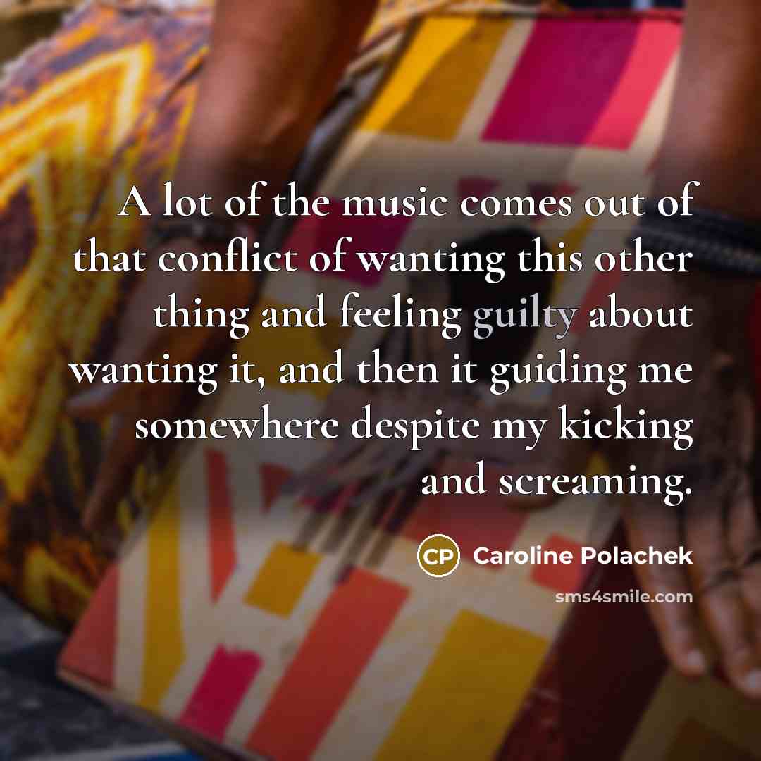 “A lot of the music comes out of that conflict…” quote by Caroline Polachek