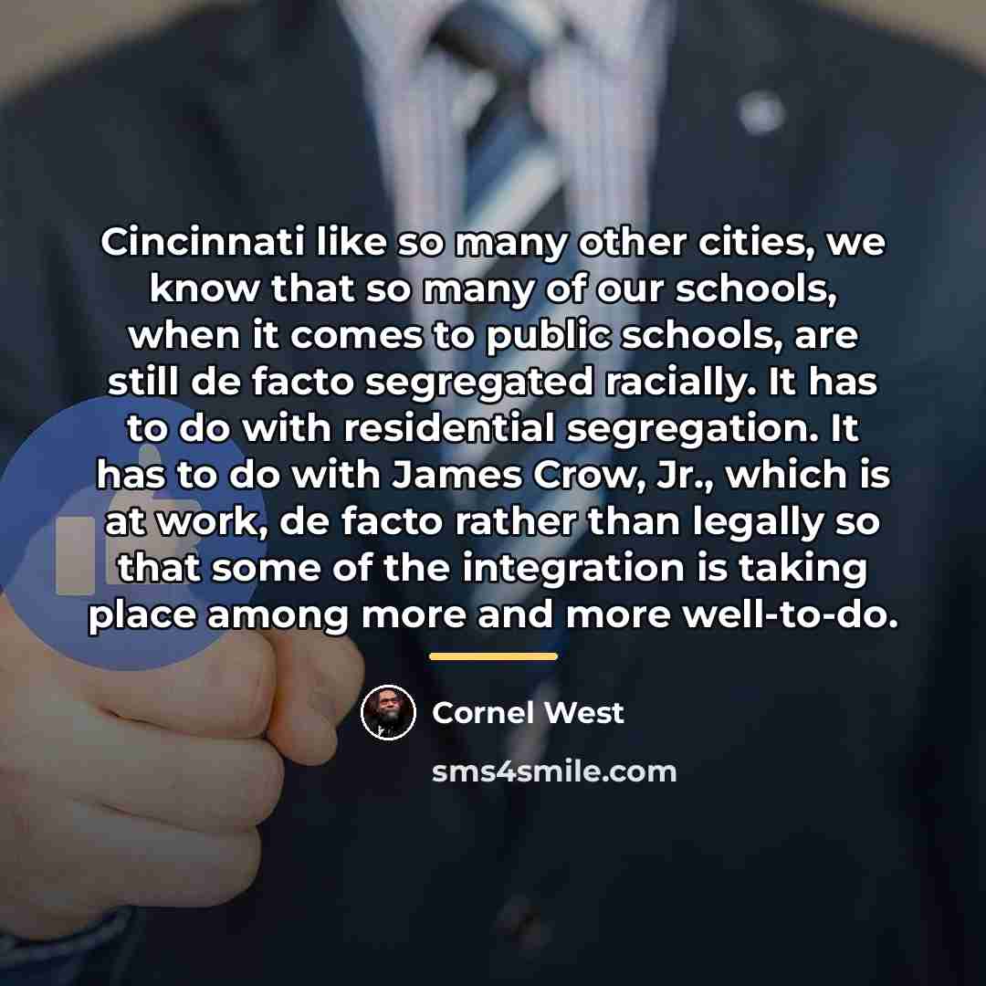 “Cincinnati like so many other cities, we know that so…” quote by Cornel West