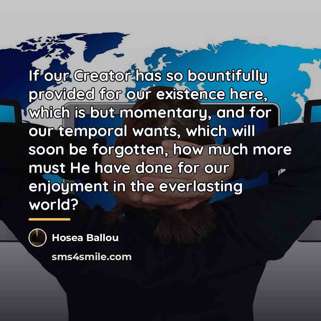 “If our Creator has so bountifully provided for our existence…” quote by Hosea Ballou