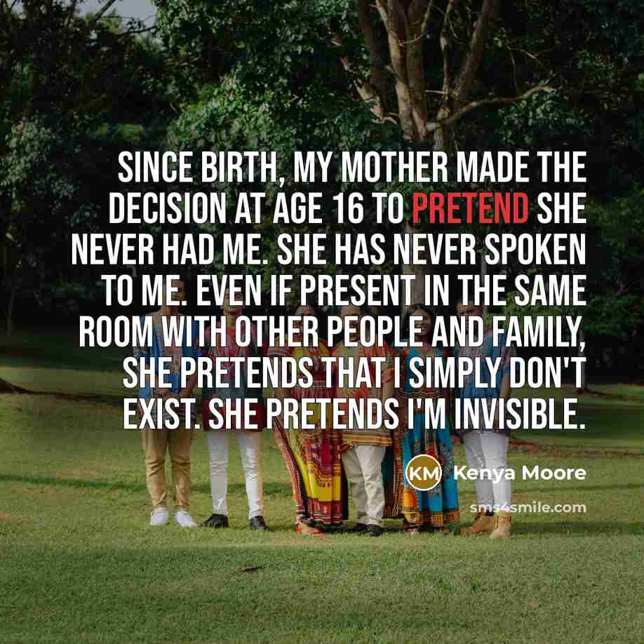 “Since birth, my mother made the decision at age 16…” quote by Kenya Moore