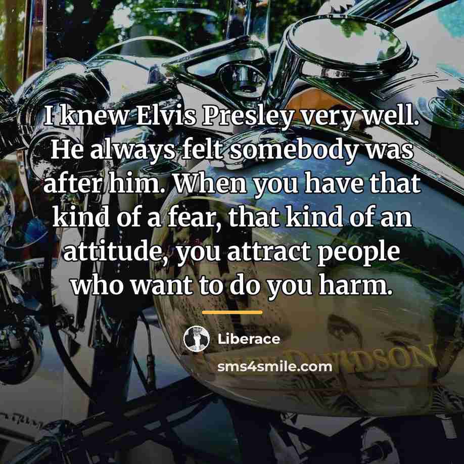 “I knew Elvis Presley very well. He always felt somebody…” quote by Liberace