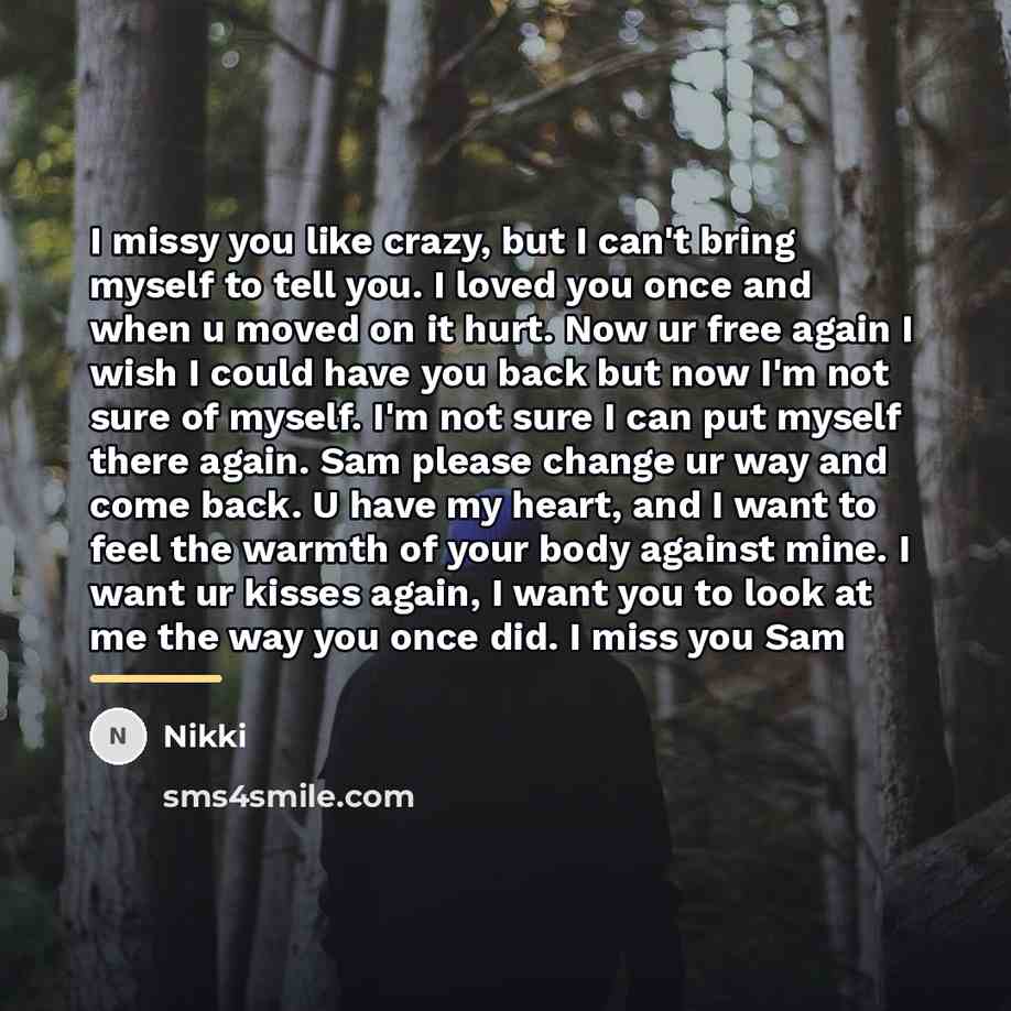 “I missy you like crazy, but I can't bring myself…” quote by Nikki