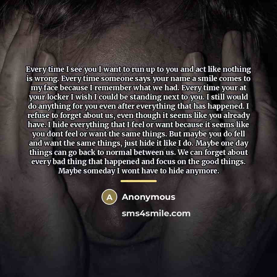 “Every time I see you I want to run up…” quote by Anonymous