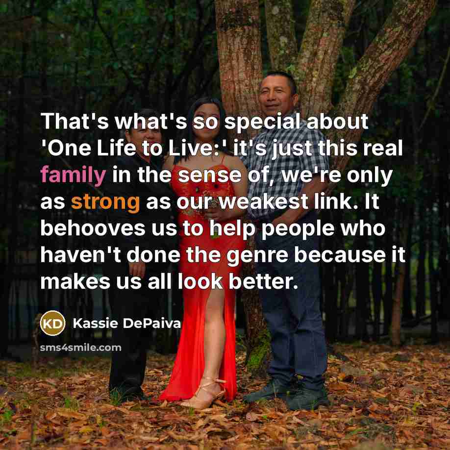 “That's what's so special about 'One Life to Live:' it's…” quote by Kassie DePaiva