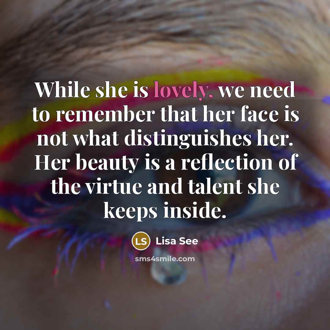 “While she is lovely, we need to remember that her…” quote by Lisa See
