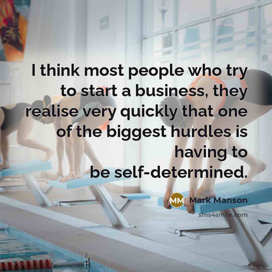 “I think most people who try to start a business,…” quote by Mark Manson