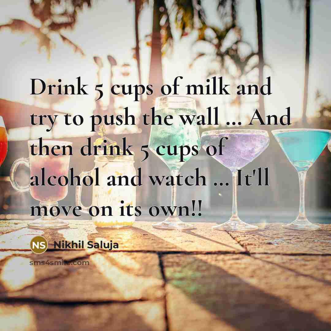 “Drink 5 cups of milk and try to push the…” quote by Nikhil Saluja