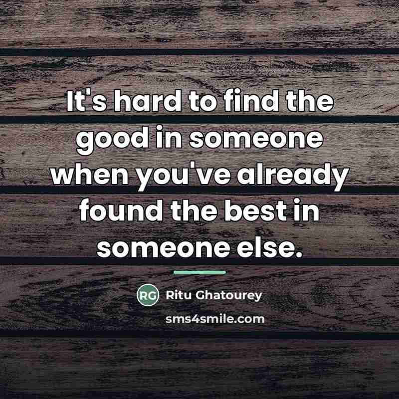 “It's hard to find the good in someone when you've…” quote by Ritu Ghatourey