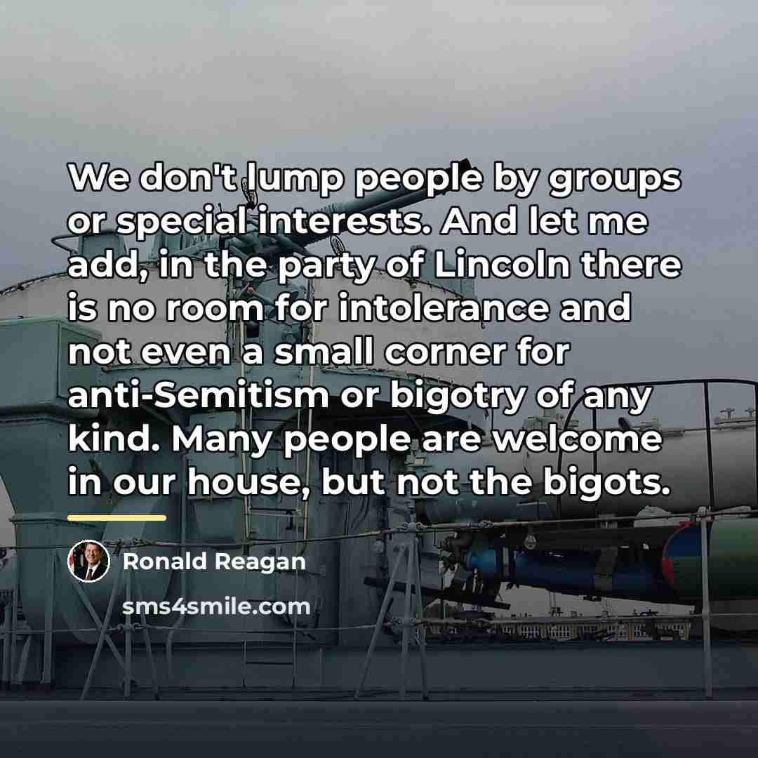 “We don't lump people by groups or special interests. And…” quote by Ronald Reagan