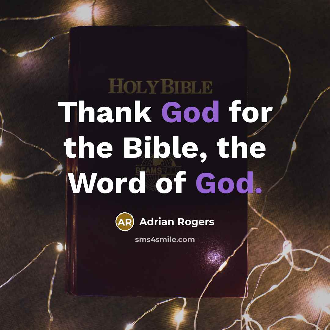 “Thank God for the Bible, the Word of God.…” quote by Adrian Rogers