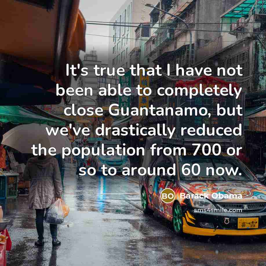 “It's true that I have not been able to completely…” quote by Barack Obama