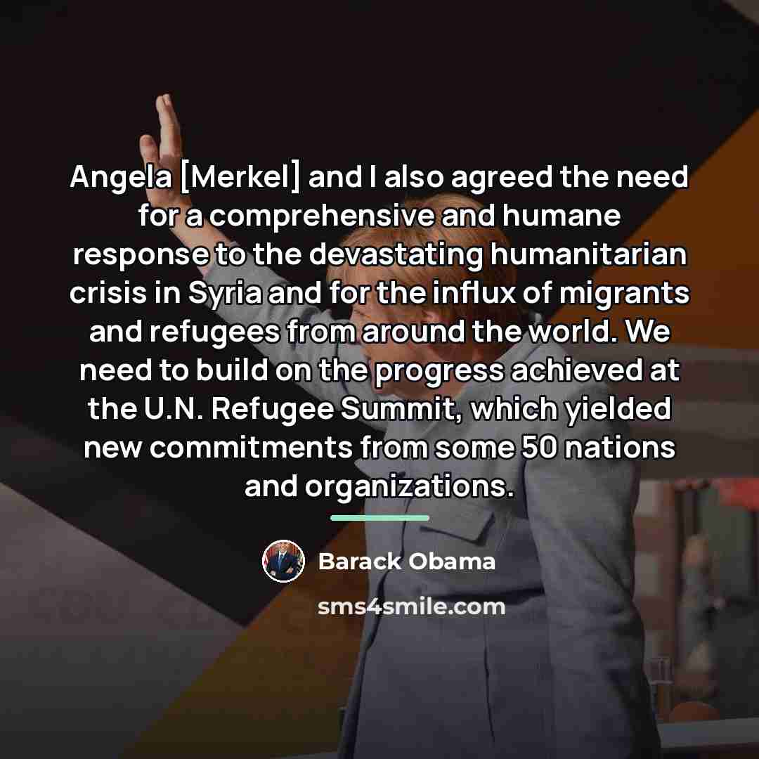 “Angela [Merkel] and I also agreed the need for a…” quote by Barack Obama