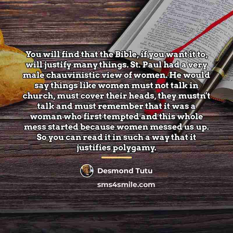 “You will find that the Bible, if you want it…” quote by Desmond Tutu