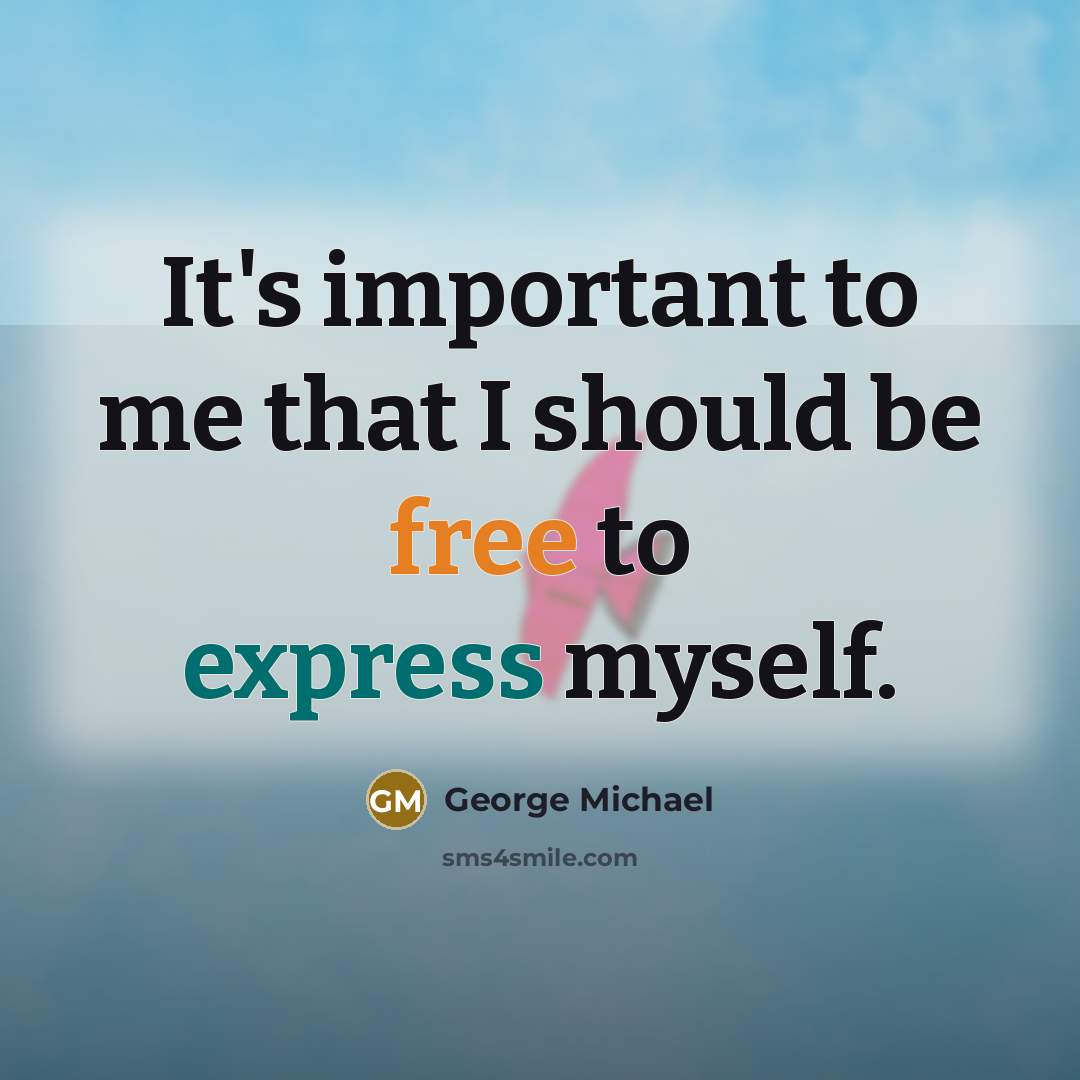 “It's important to me that I should be free to…” quote by George Michael