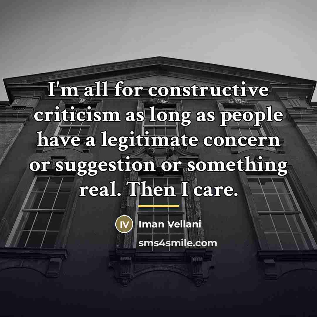 “I'm all for constructive criticism as long as people have…” quote by Iman Vellani
