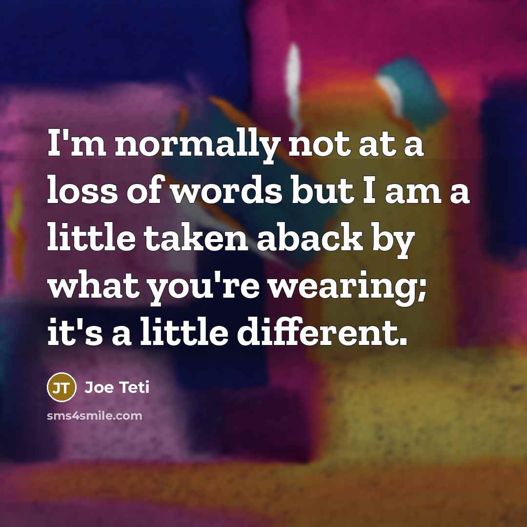 “I'm normally not at a loss of words but I…” quote by Joe Teti