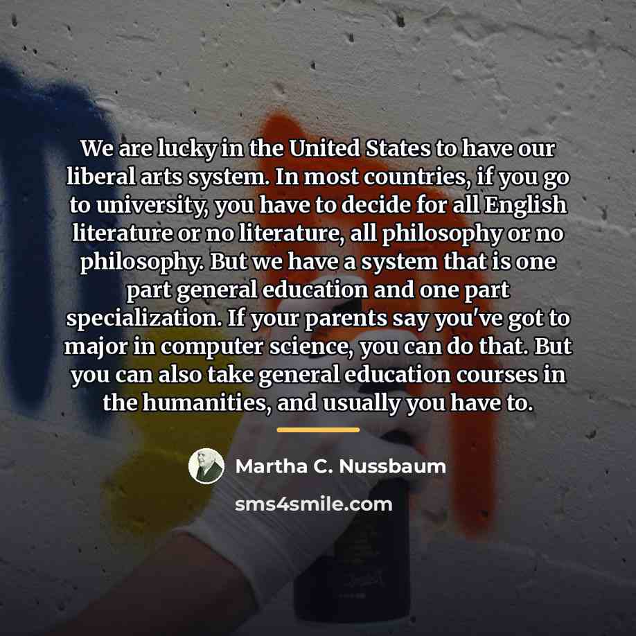 “We are lucky in the United States to have our…” quote by Martha C. Nussbaum