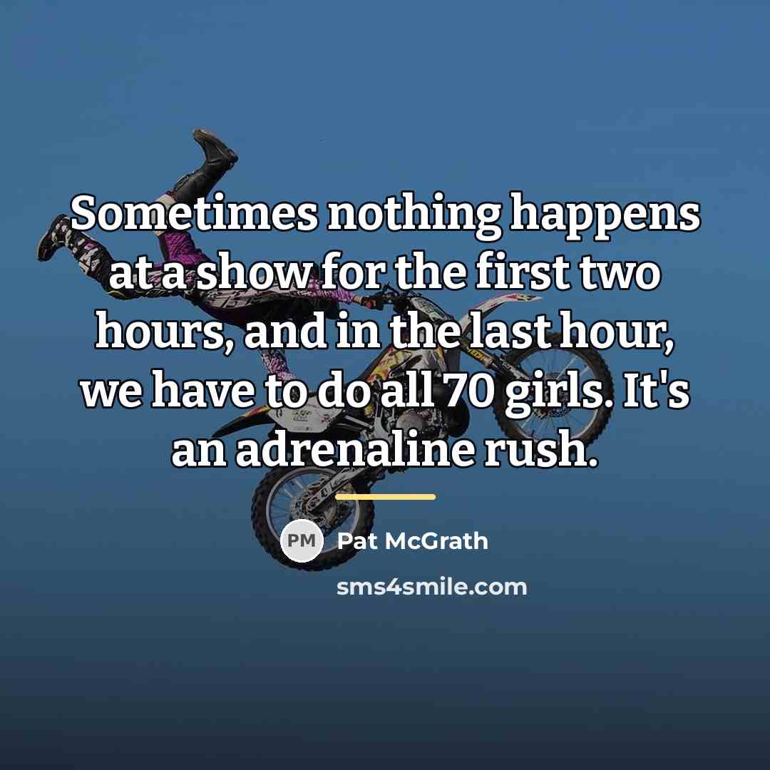 “Sometimes nothing happens at a show for the first two…” quote by Pat McGrath