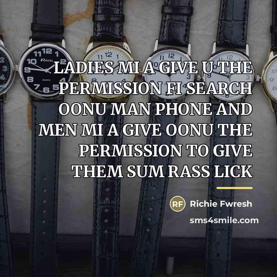 “LADIES MI A GIVE U THE PERMISSION FI SEARCH OONU…” quote by Richie Fwresh
