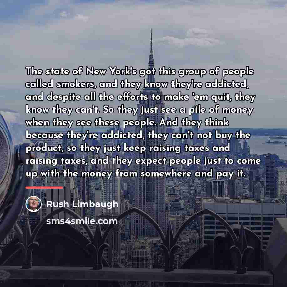 “The state of New York's got this group of people…” quote by Rush Limbaugh