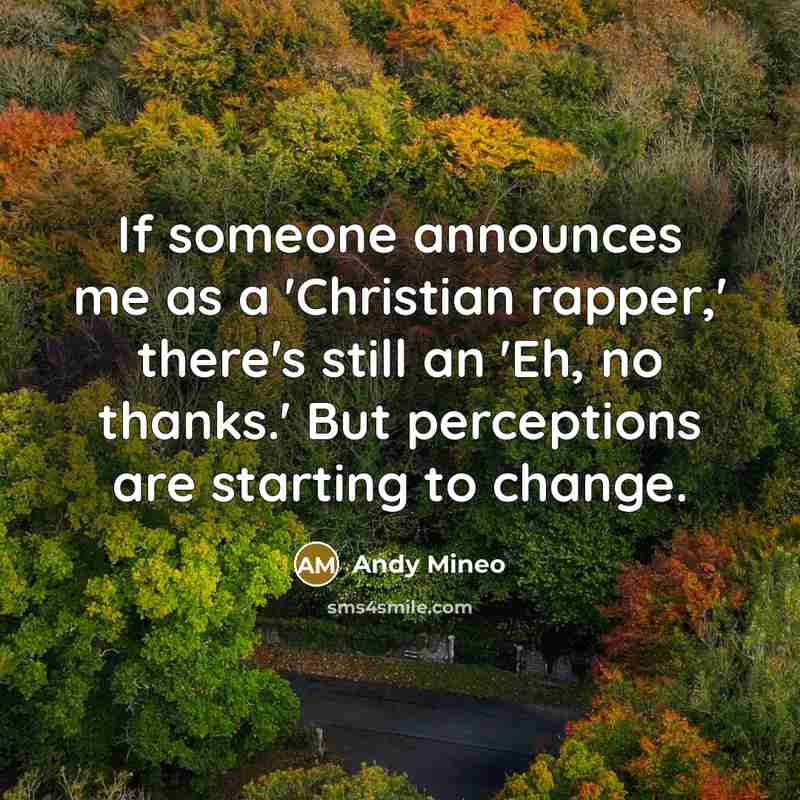“If someone announces me as a 'Christian rapper,' there's still…” quote by Andy Mineo