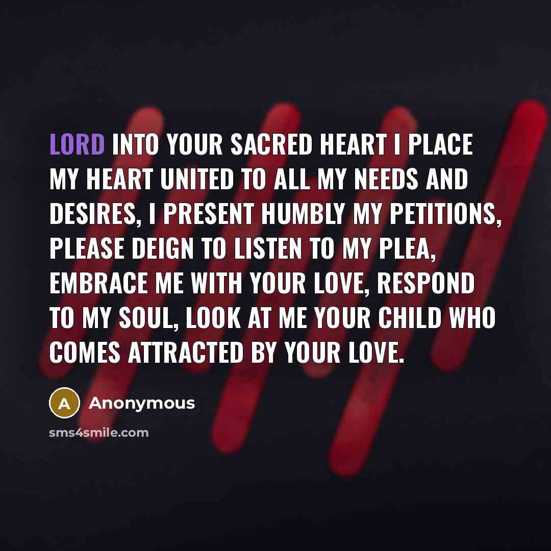 “Lord into your Sacred Heart I place my heart united…” quote by Anonymous