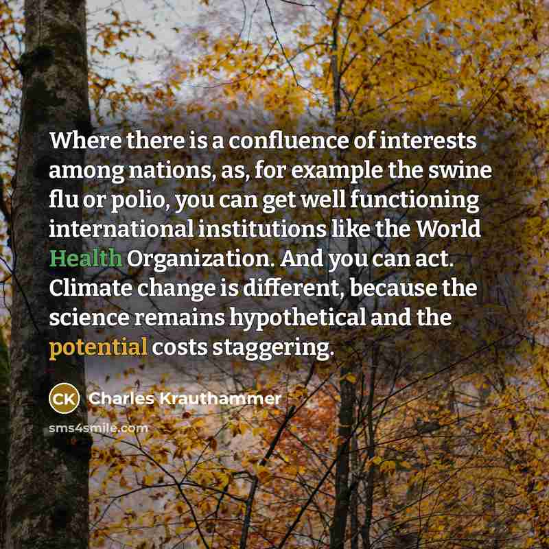 “Where there is a confluence of interests among nations, as,…” quote by Charles Krauthammer