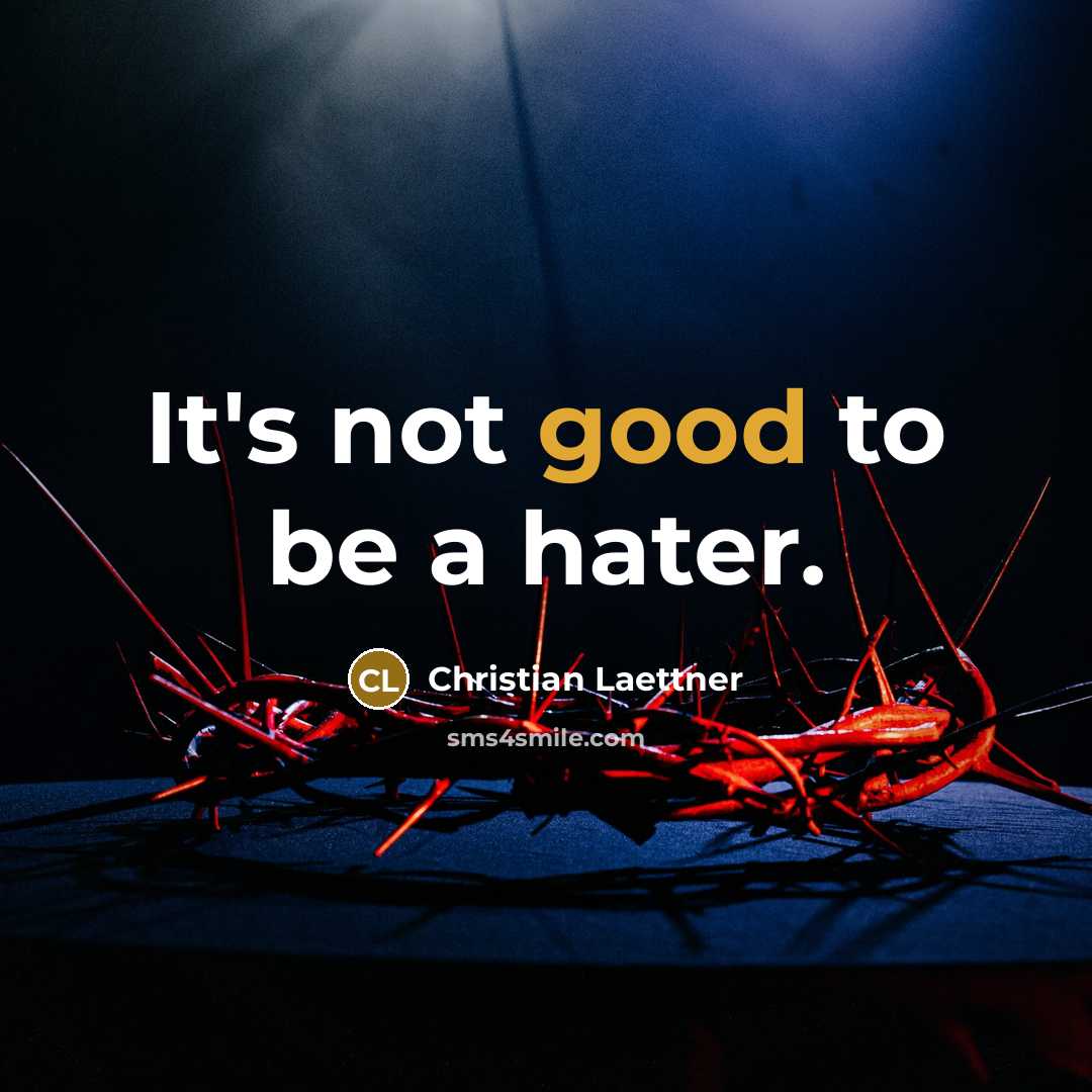 “It's not good to be a hater.…” quote by Christian Laettner