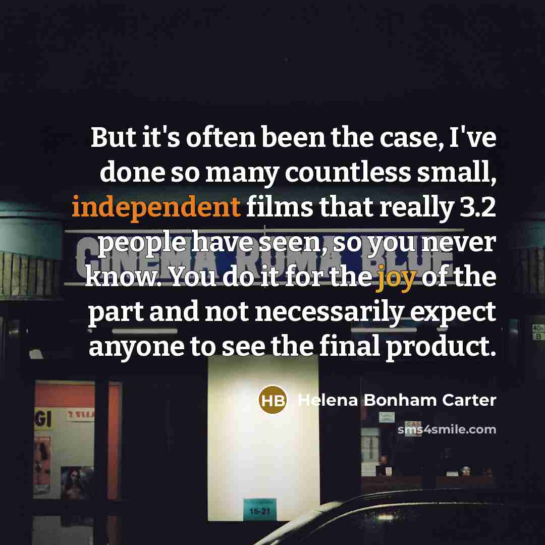 “But it's often been the case, I've done so many…” quote by Helena Bonham Carter