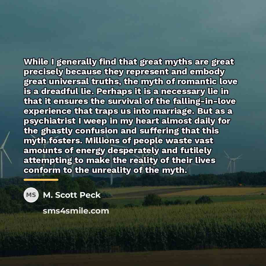 “While I generally find that great myths are great precisely…” quote by M. Scott Peck
