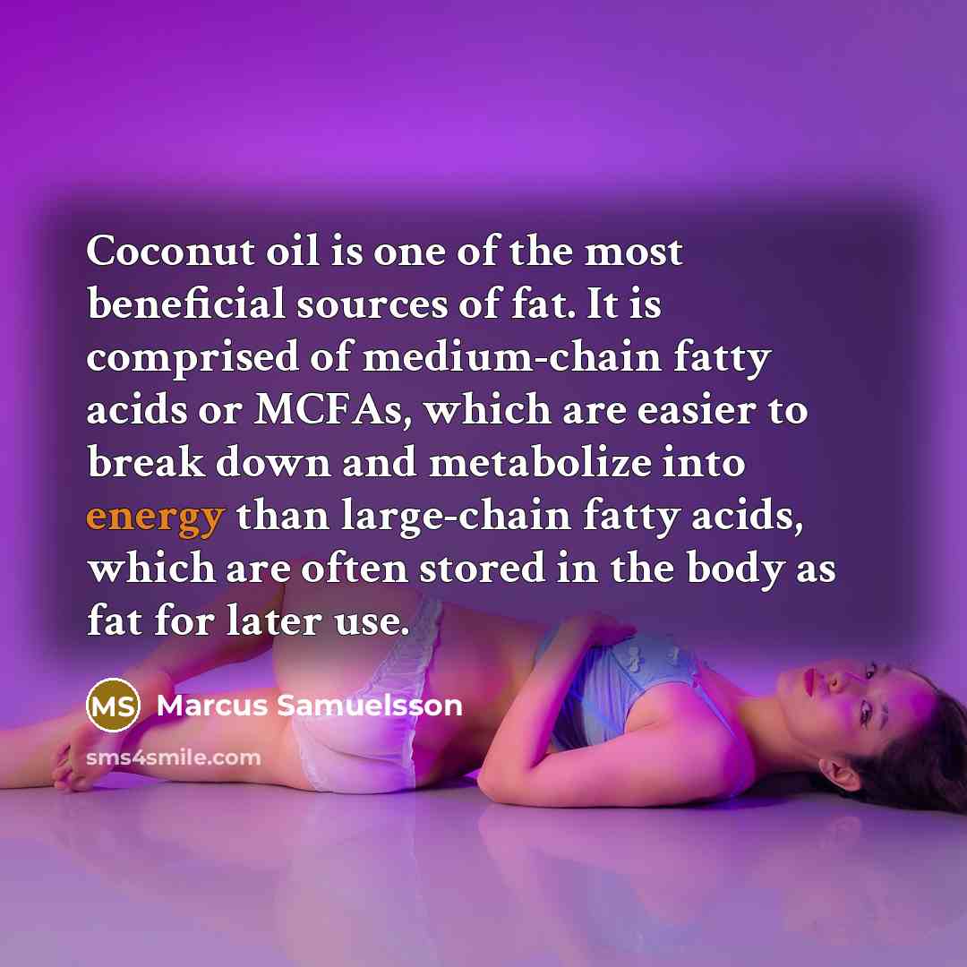 “Coconut oil is one of the most beneficial sources of…” quote by Marcus Samuelsson