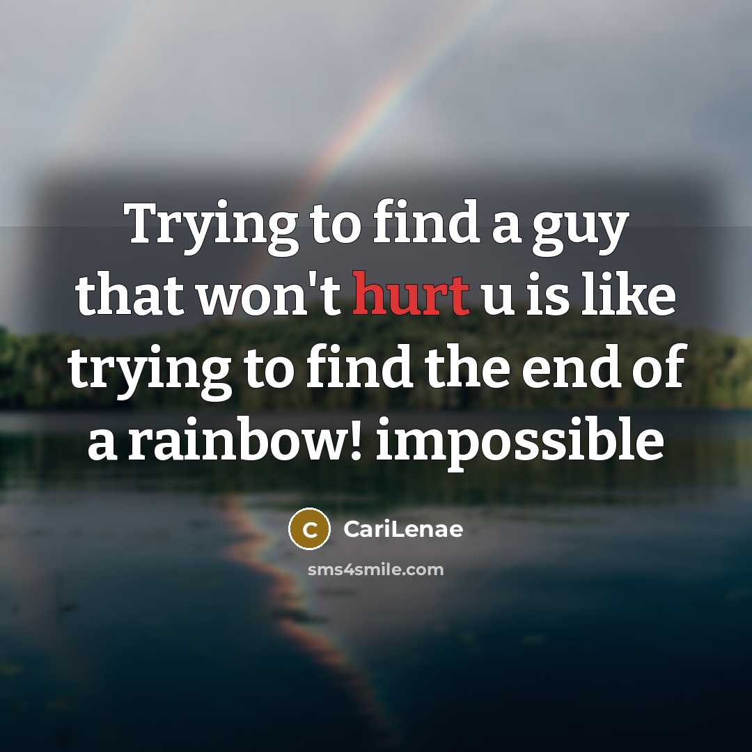 “Trying to find a guy that won't hurt u is…” quote by CariLenae