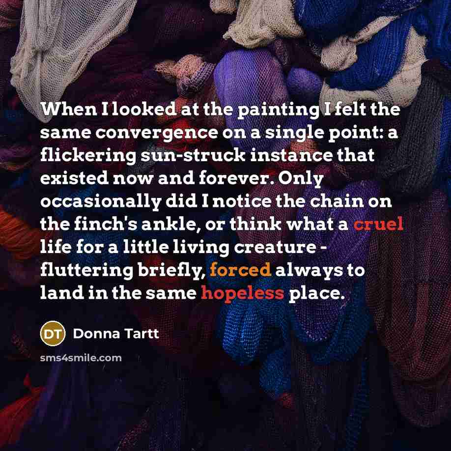 “When I looked at the painting I felt the same…” quote by Donna Tartt