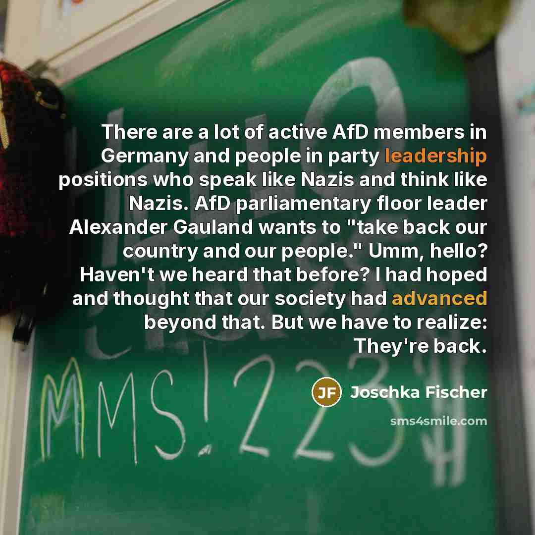 “There are a lot of active AfD members in Germany…” quote by Joschka Fischer