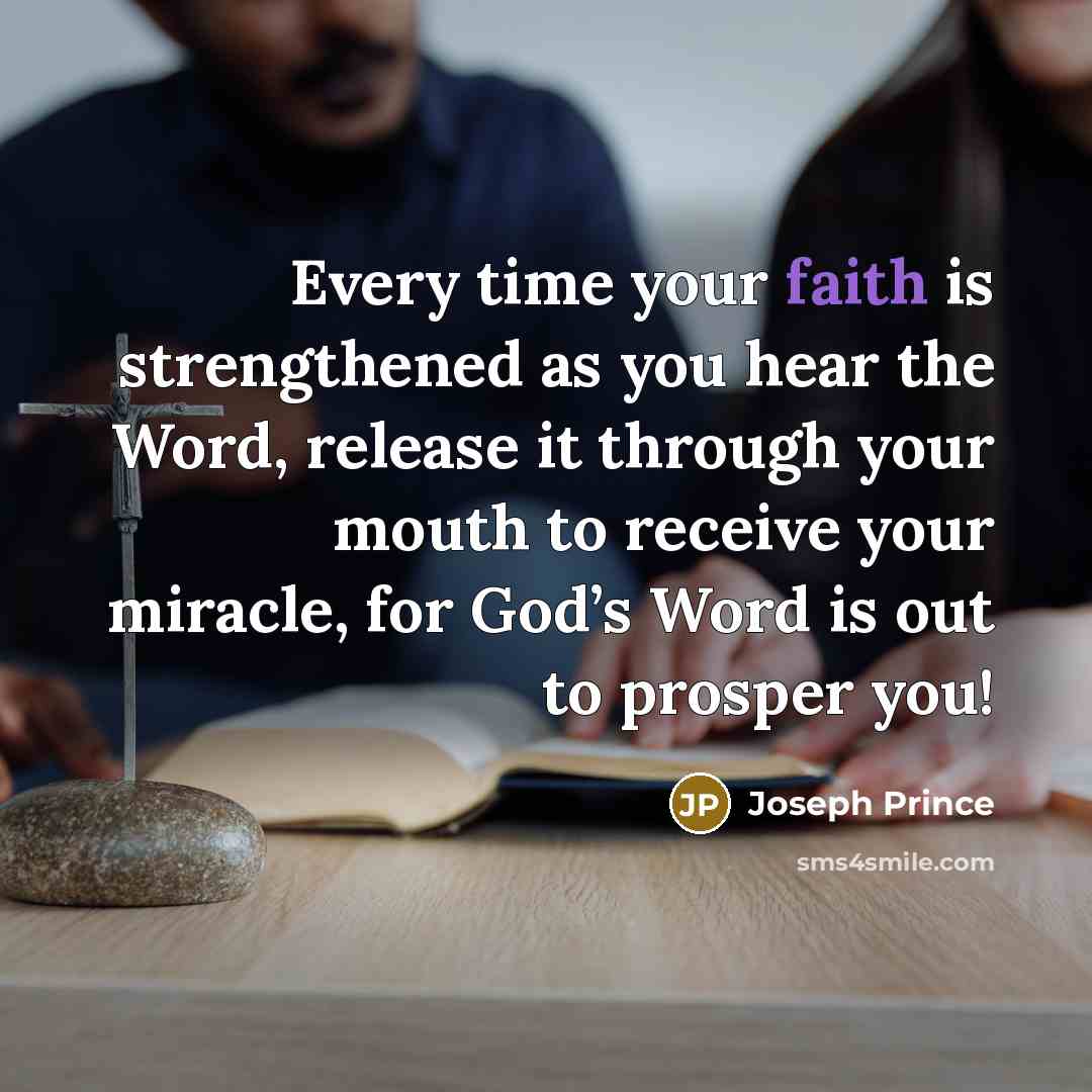 “Every time your faith is strengthened as you hear the…” quote by Joseph Prince
