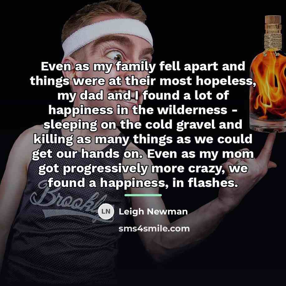 “Even as my family fell apart and things were at…” quote by Leigh Newman